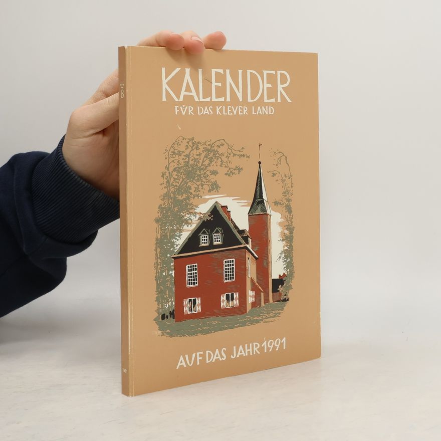 Autorenkollektiv Kalender für das Klever Land auf das Jahr 1991