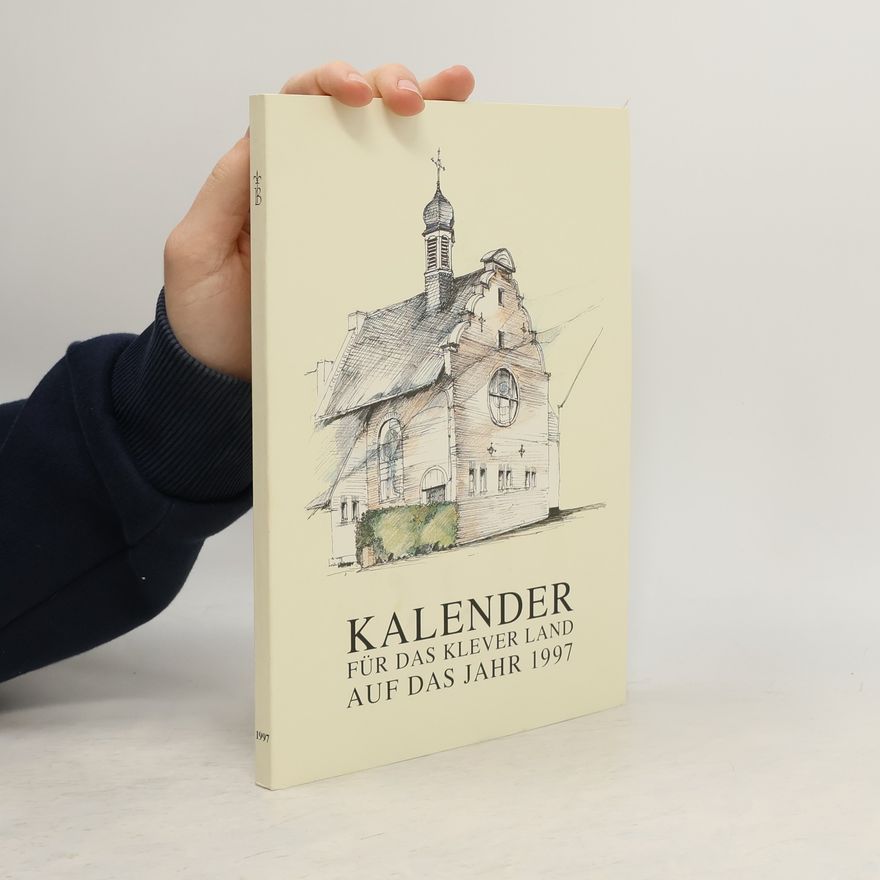 Autorenkollektiv Kalender für das Klever Land auf das Jahr 1997