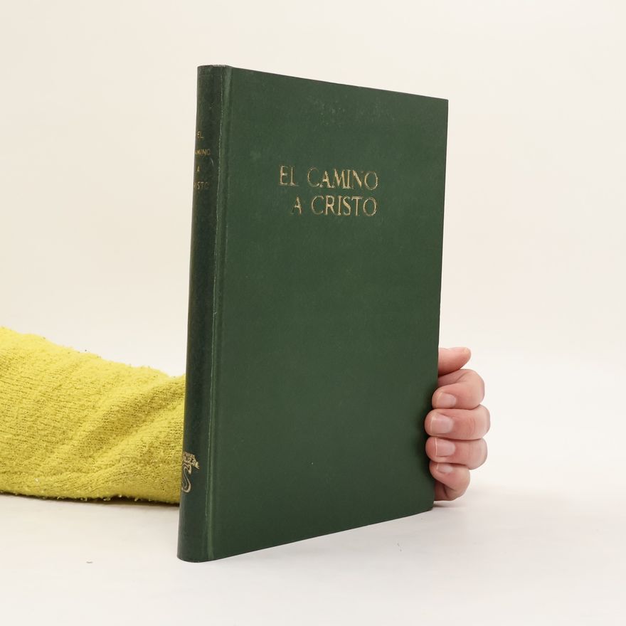 Ellen White El Camino a Cristo