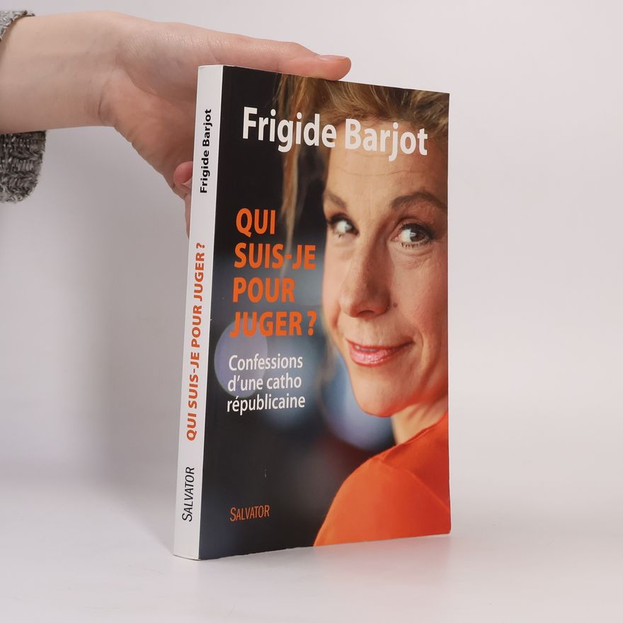 Frigide Barjot Qui suis-je pour juger?