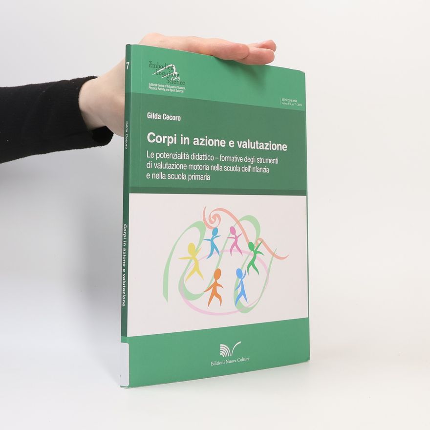 Gilda Cecoro Embodied Cognition Science - 7: Corpi in azione e valutazione