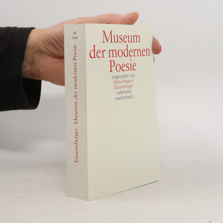 Hans Magnus Enzensberger Museum der modernen Poesie