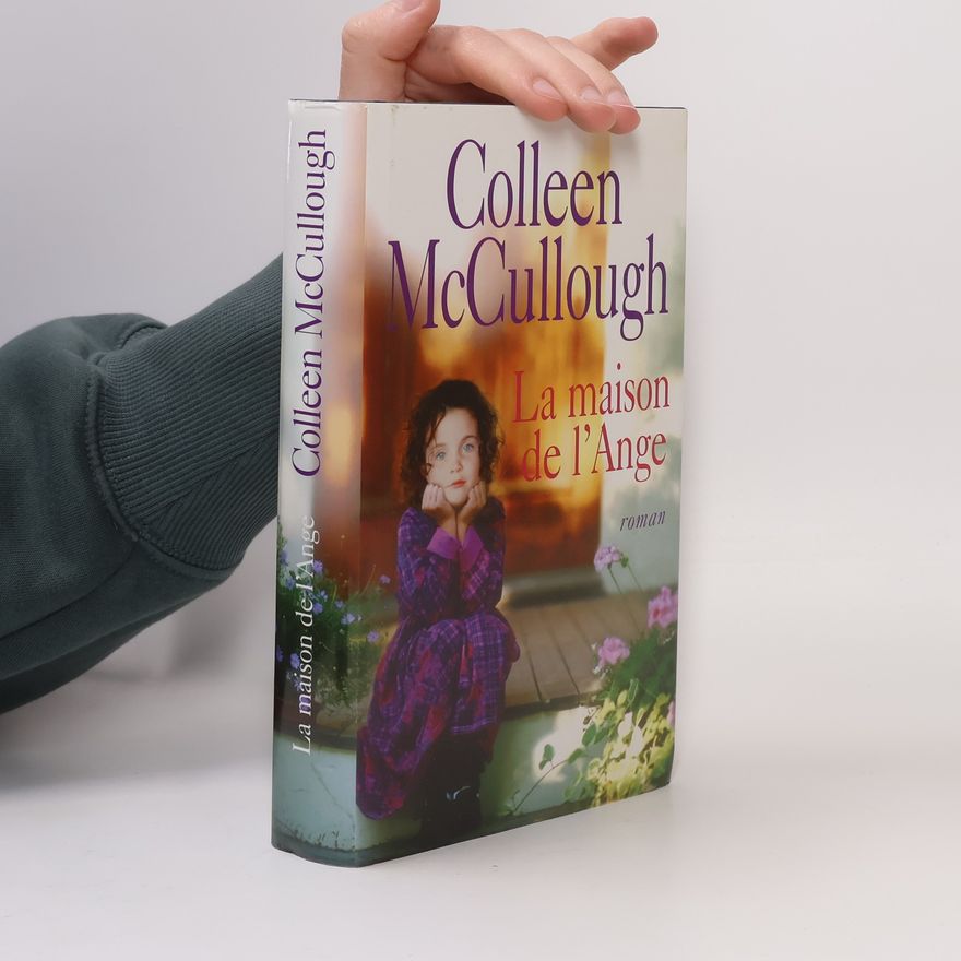 Colleen McCulloughová La maison de l'ange