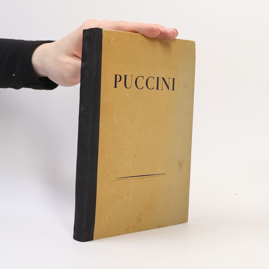 Giuseppe Adami Alfred Maria Puccini Giacomo Puccini. Briefe des Meisters
