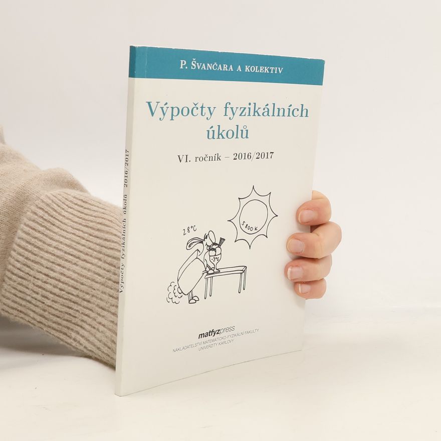 AA.VV. Výpočty fyzikálních úkolů VI. 2016/2017