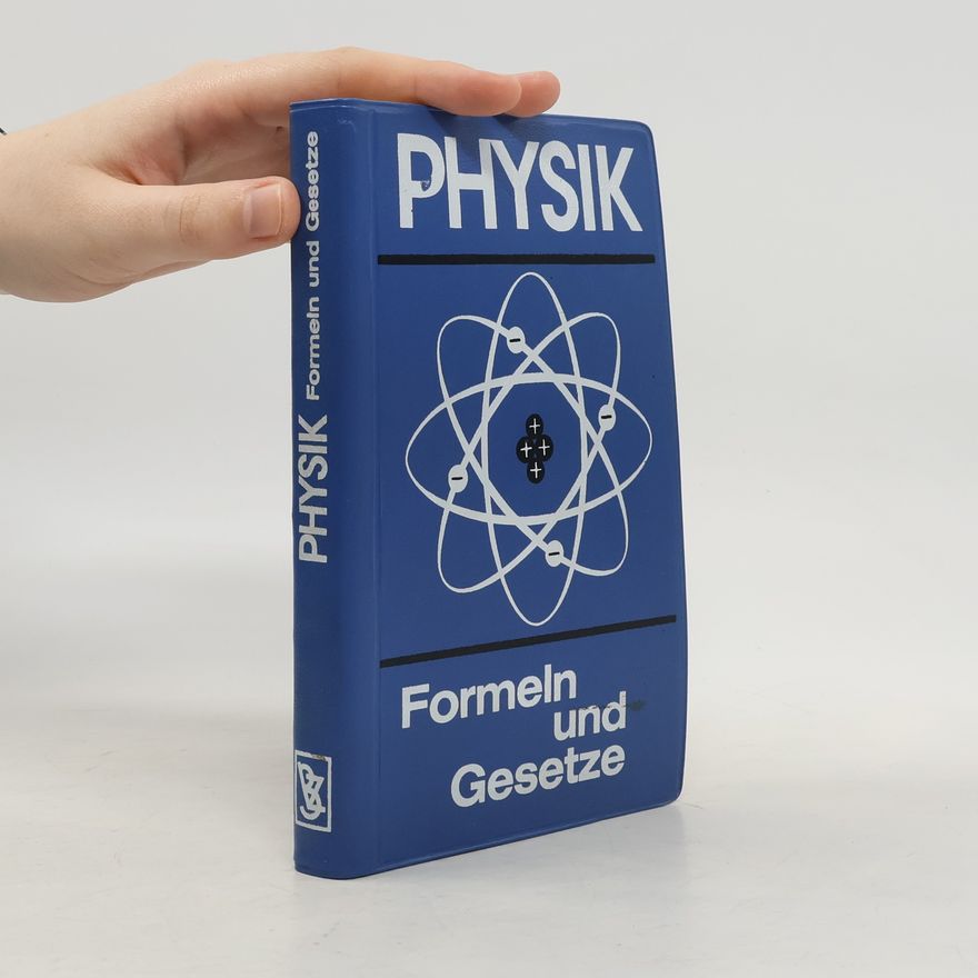 Autorenkollektiv Physik Formeln und Gesetze