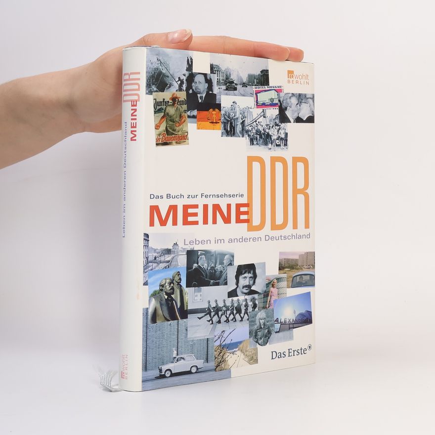 Florian Huber Meine DDR. Leben im anderen Deutschland