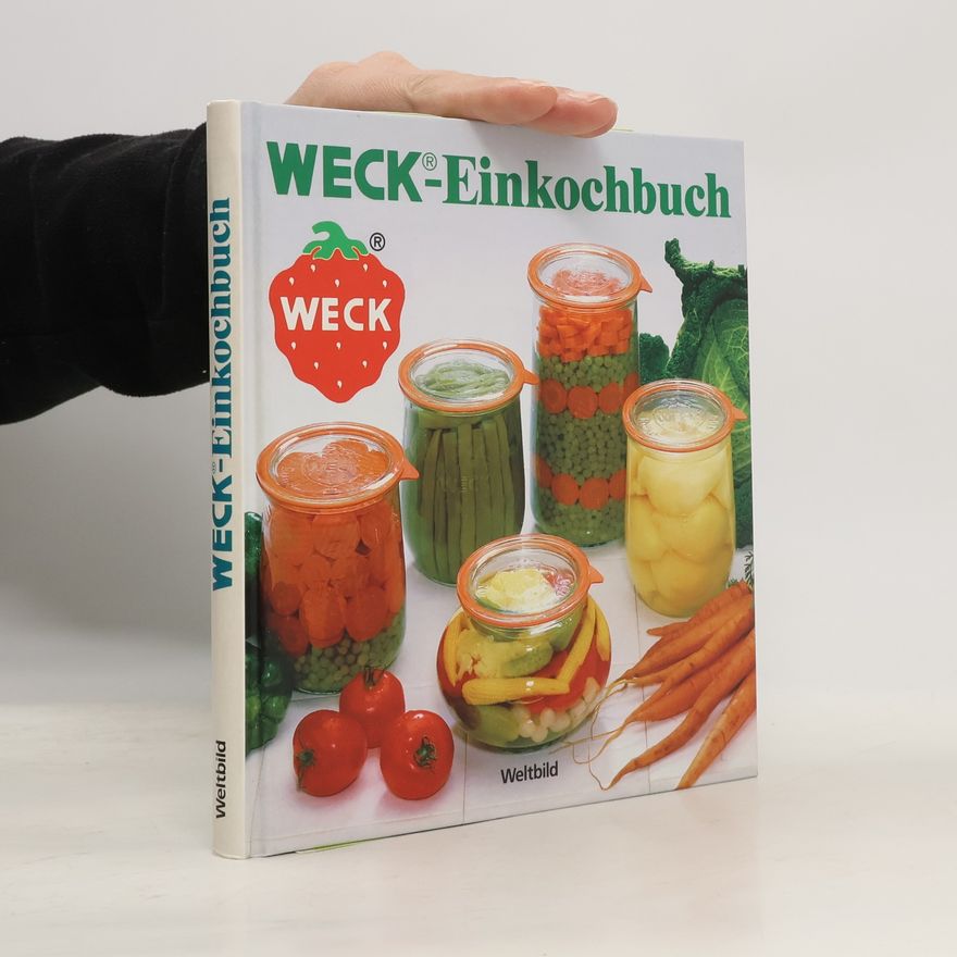 Autorenkollektiv Weck-Einkochbuch
