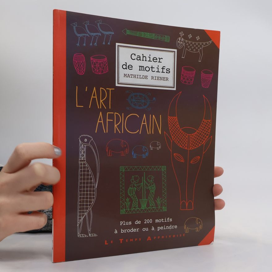 Mathilde Riener L'art africain