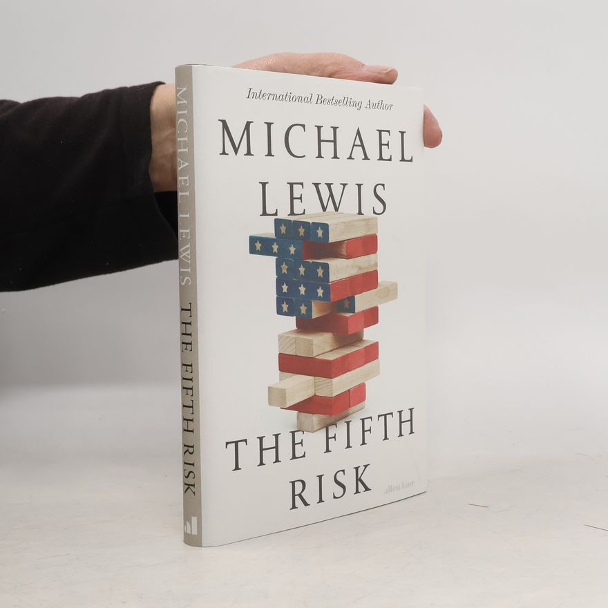Michael Lewis The Fifth Risk