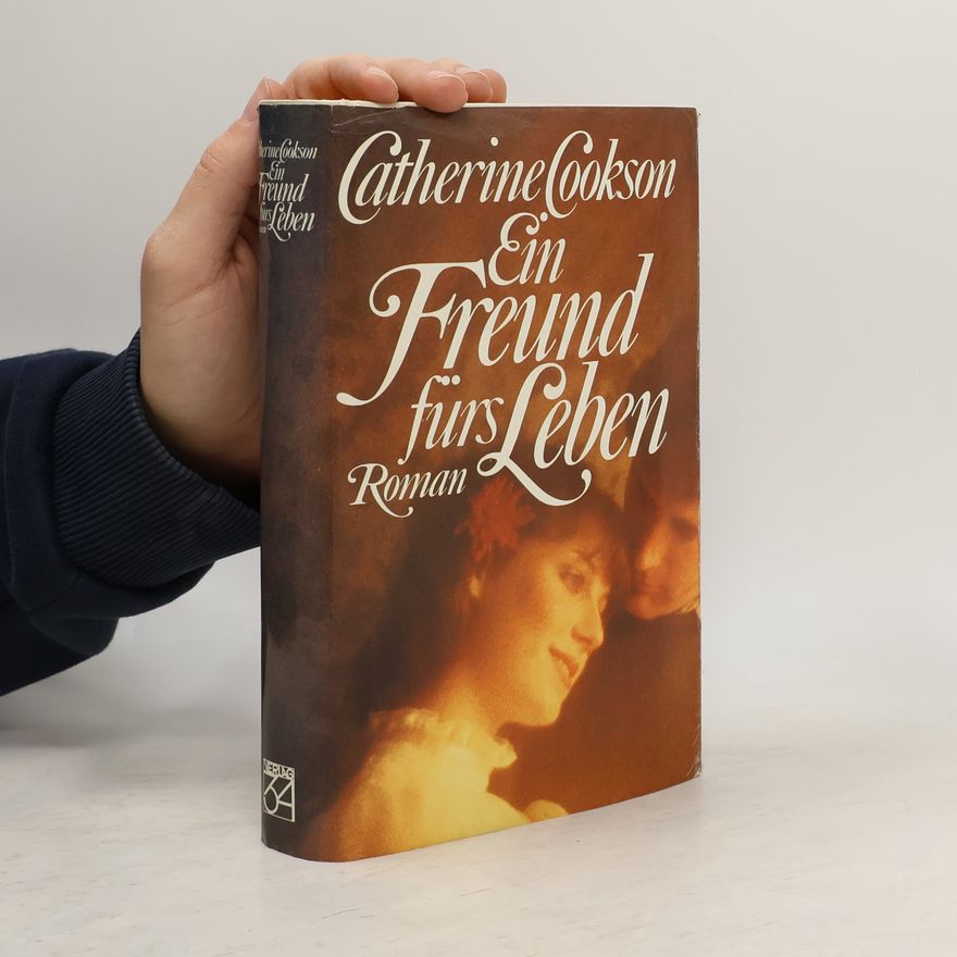 Catherine Cookson Ein Freund fürs Leben