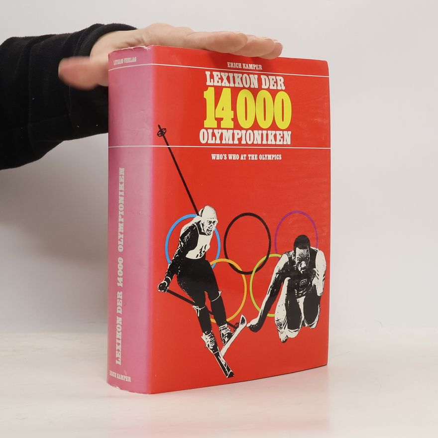 Erich Kamper Lexikon der 14000 Olympioniken