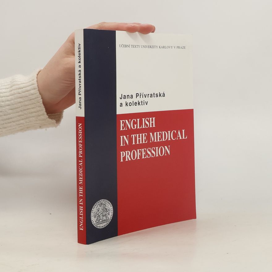 Jana Přívratská English in the Medical Profession