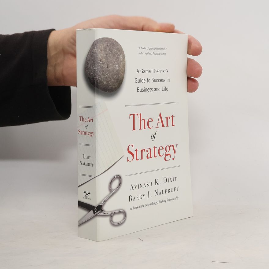 Avinash Dixit The Art of Strategy