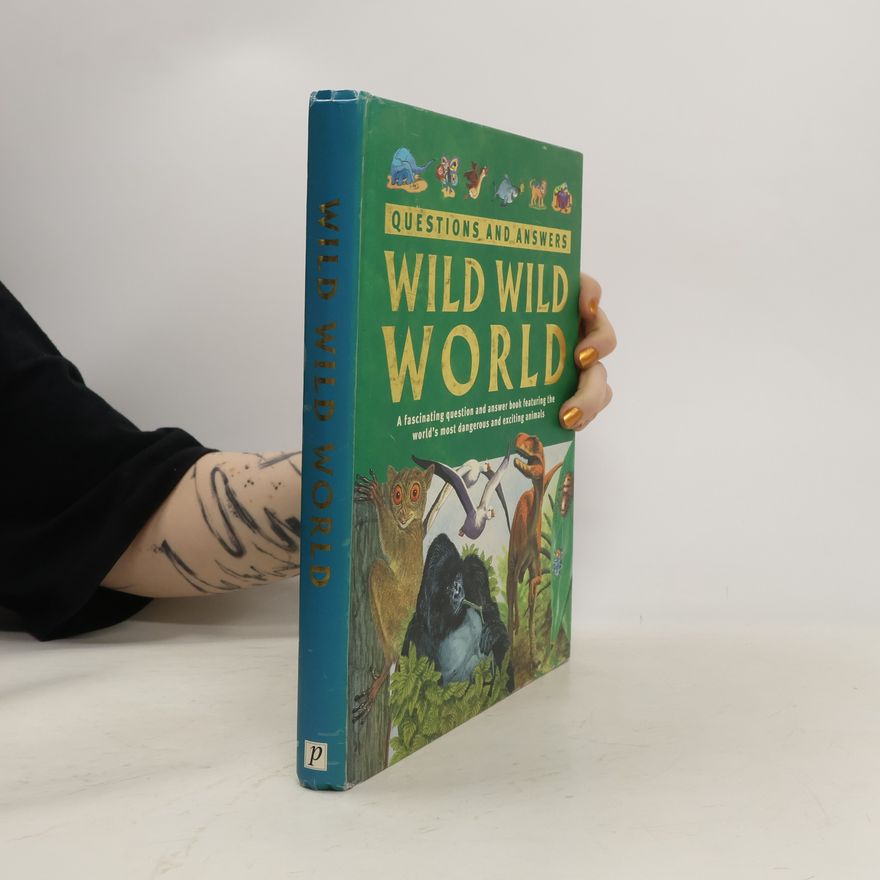 Denny Robson Questions and Answers Wild Wild World
