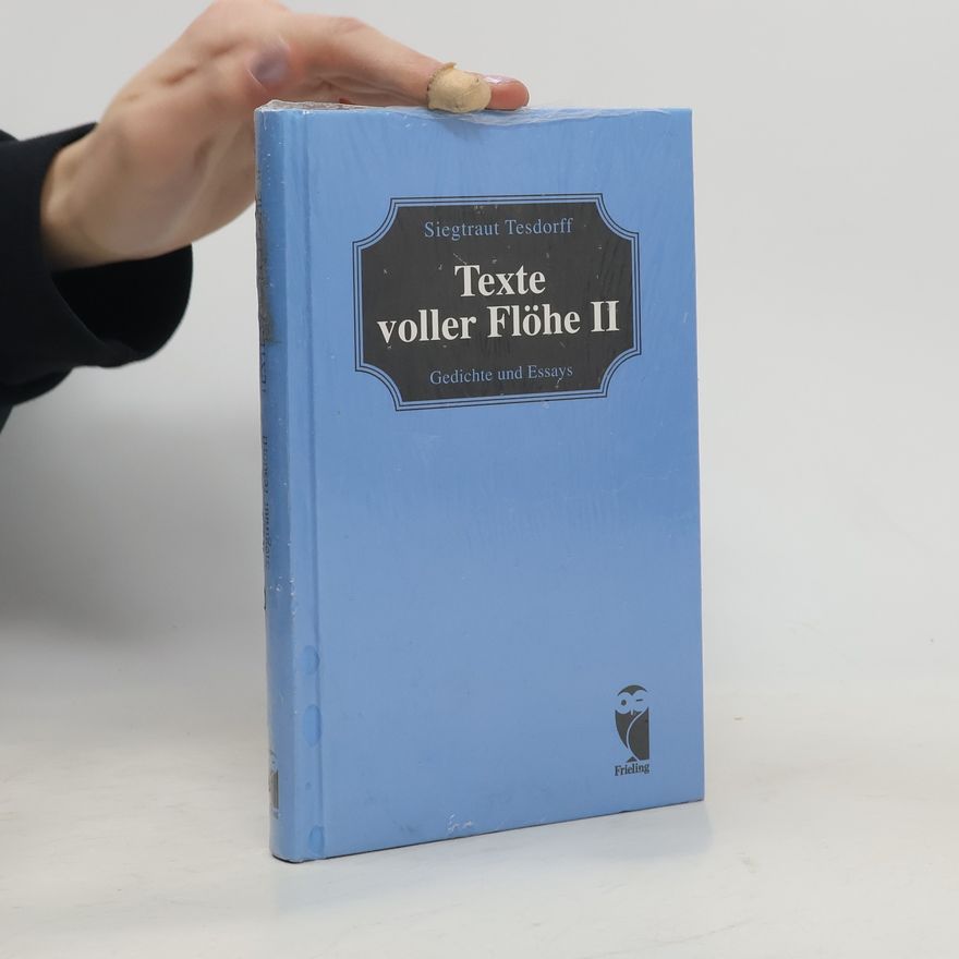 Siegtraut Tesdorff Texte voller Flöhe