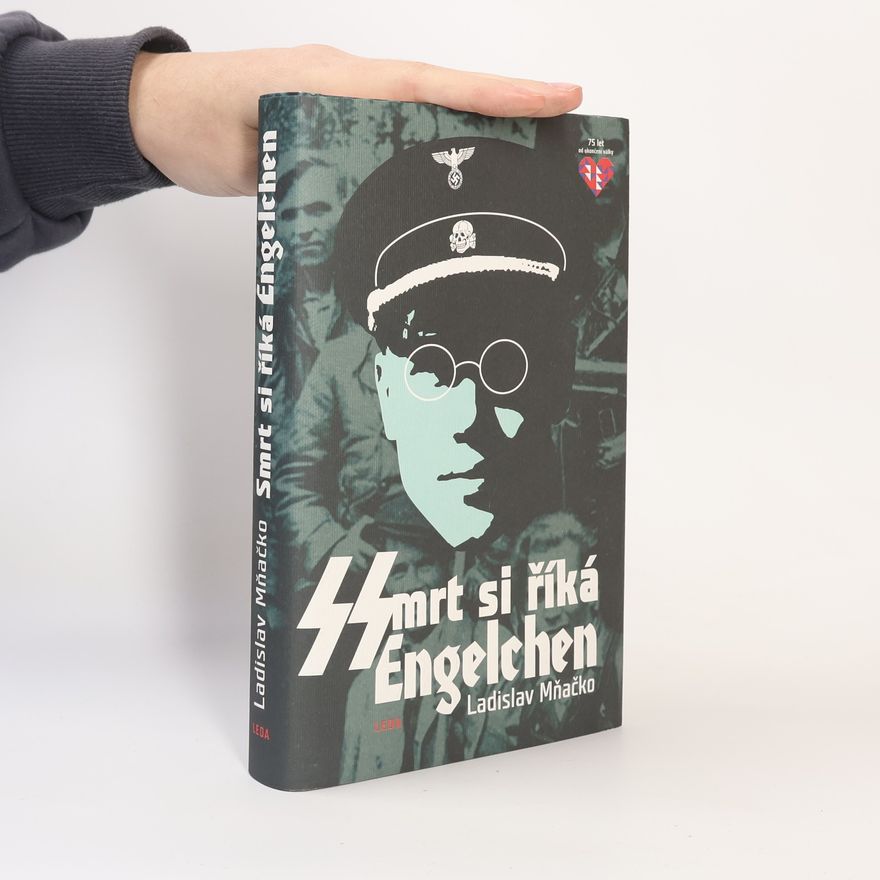 Ladislav Mňačko Smrt si říká Engelchen