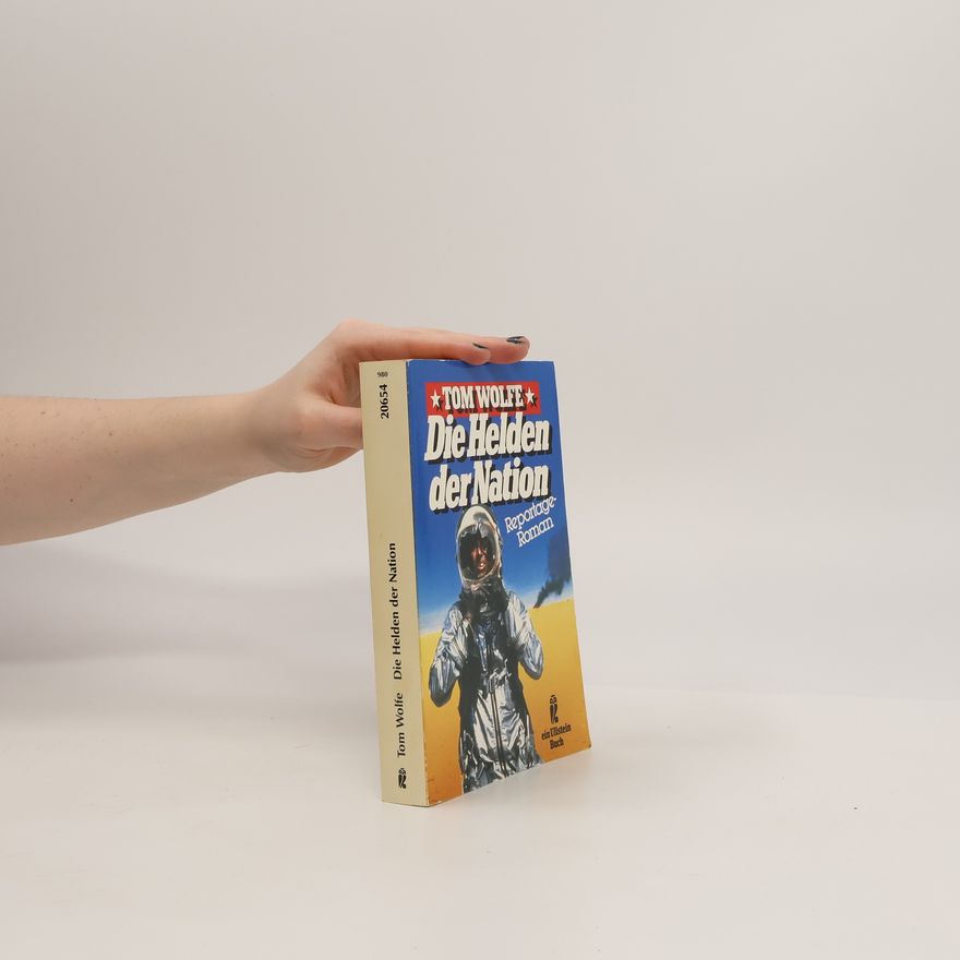 Tom Wolfe Die Helden der Nation