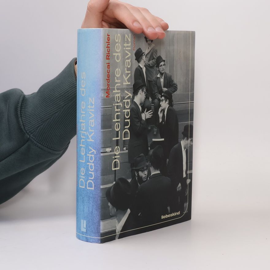 Mordecai Richler Die Lehrjahre des Duddy Kravitz