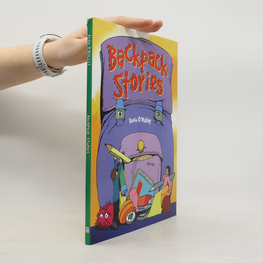 Kevin O'Malley Backpack Stories