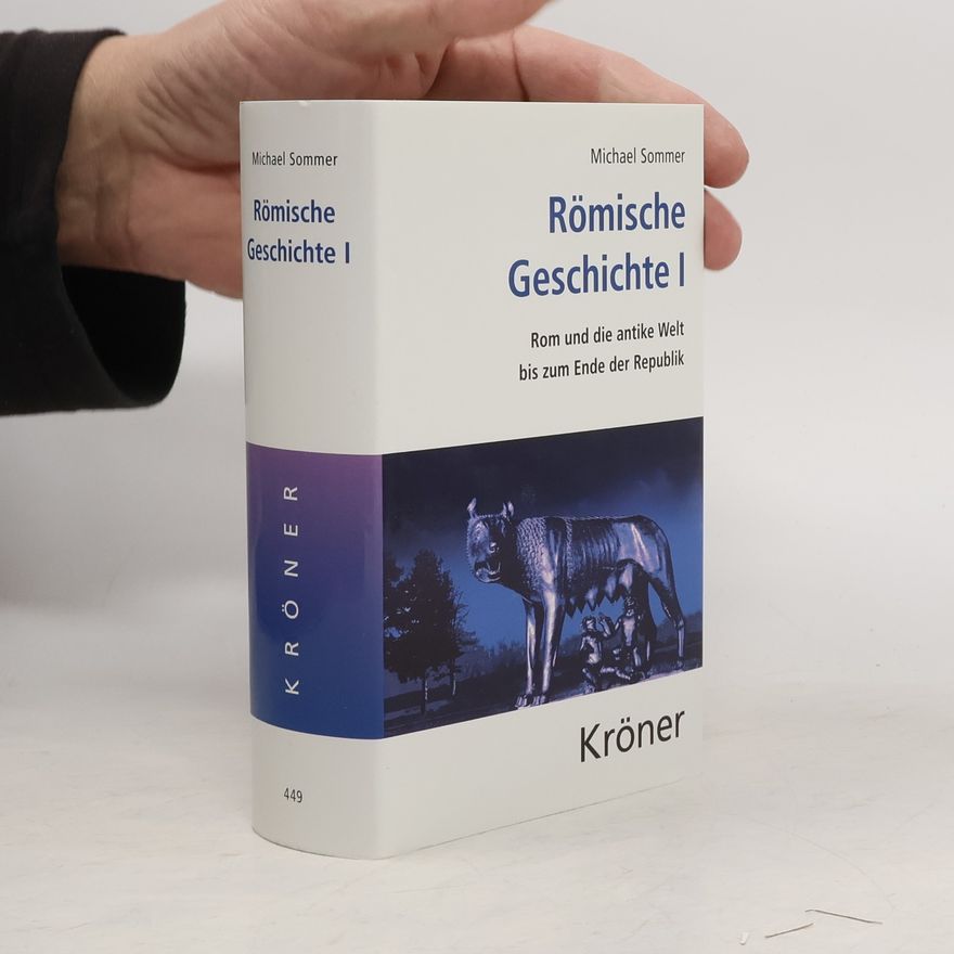 Michael Sommer Römische Geschichte
