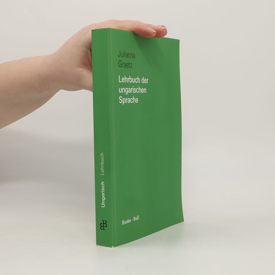 Julianna Graetz Lehrbuch der ungarischen Sprache