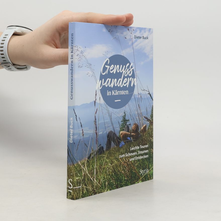 Dieter Buck Genusswandern in Kärnten