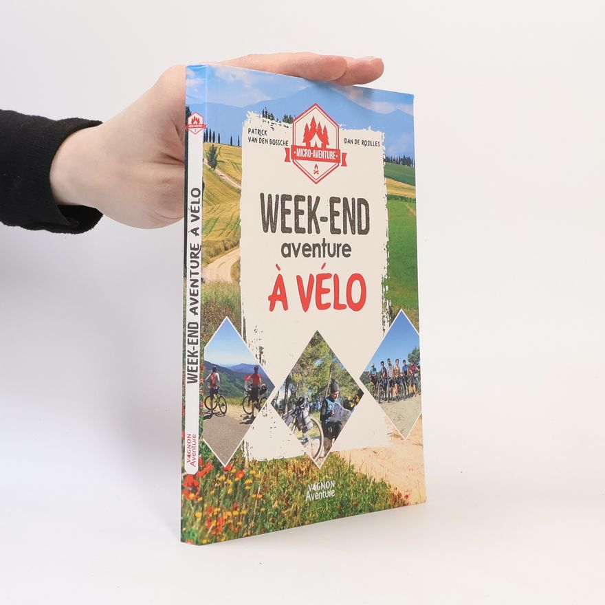 Dan De Rosilles Micro-Aventure: Week-end aventure à vélo