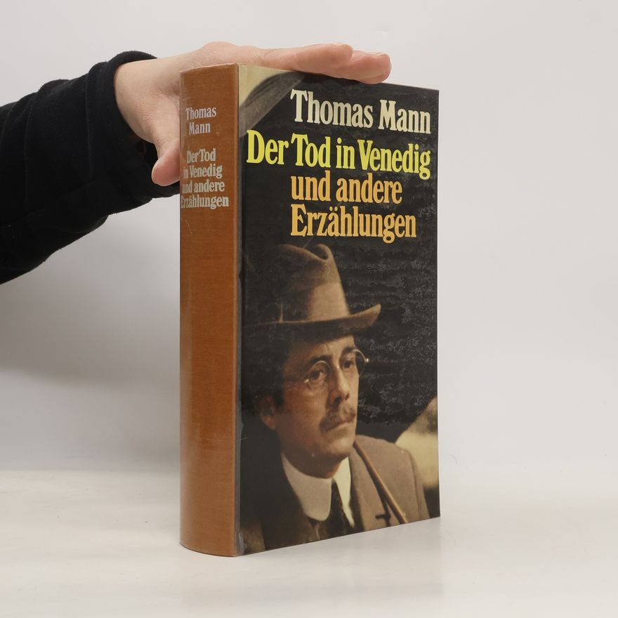 Thomas Mann Der Tod in Venedig und andere Erzählungen
