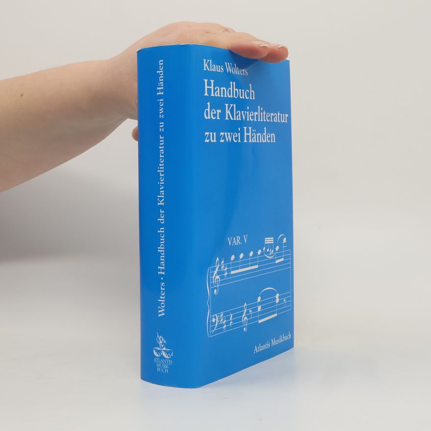 Klaus Wolters Handbuch der Klavierliteratur zu zwei Handen