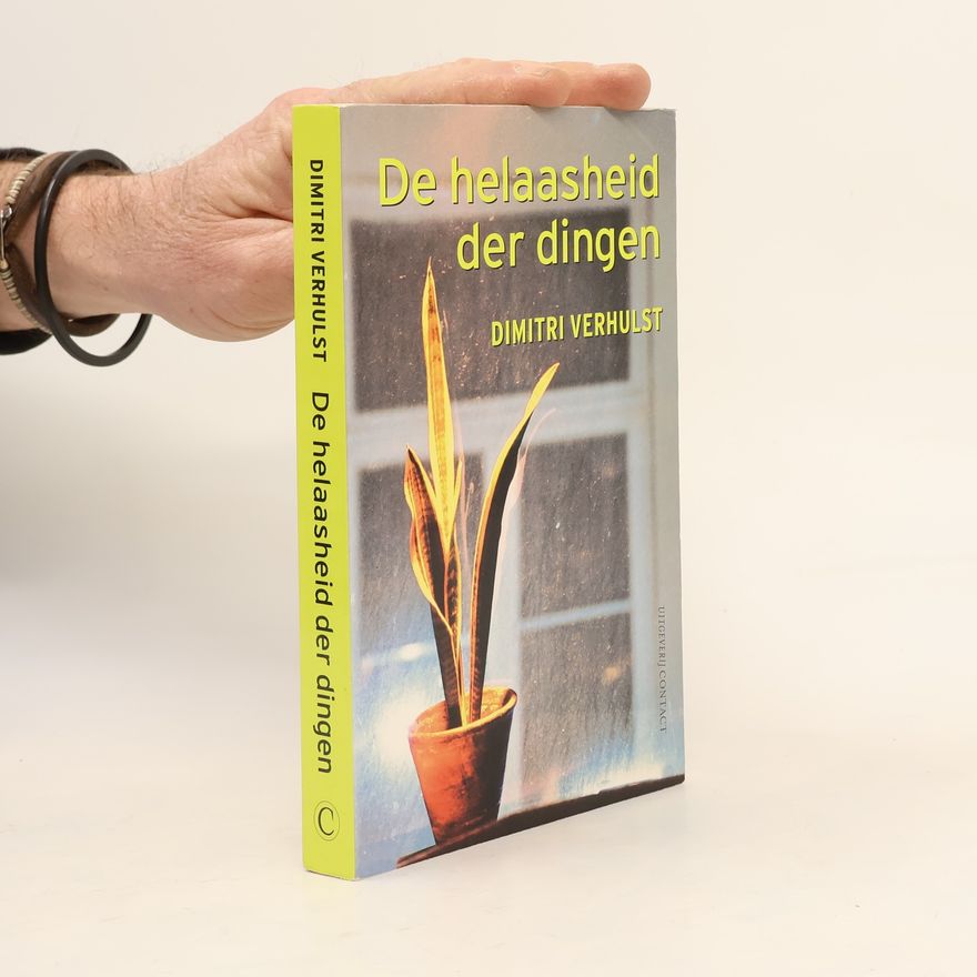 Dimitri Verhulst De helaasheid der dingen