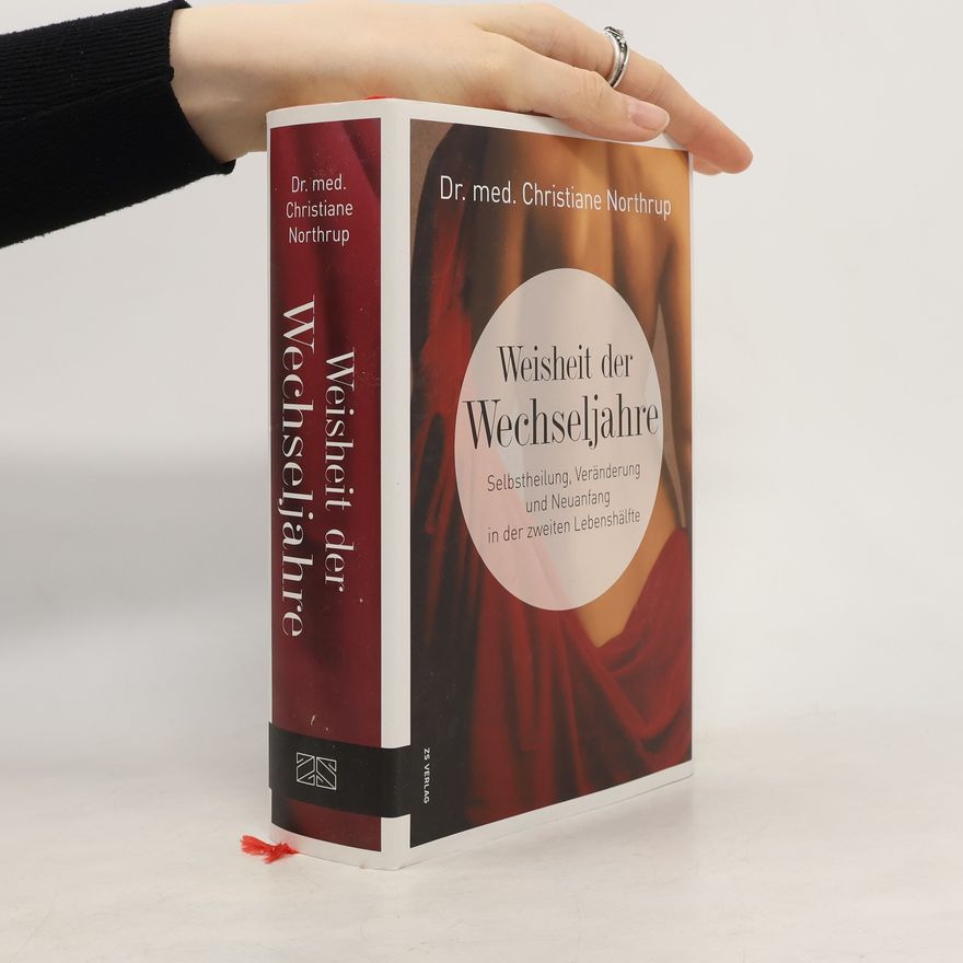 Christiane Northrup Weisheit der Wechseljahre
