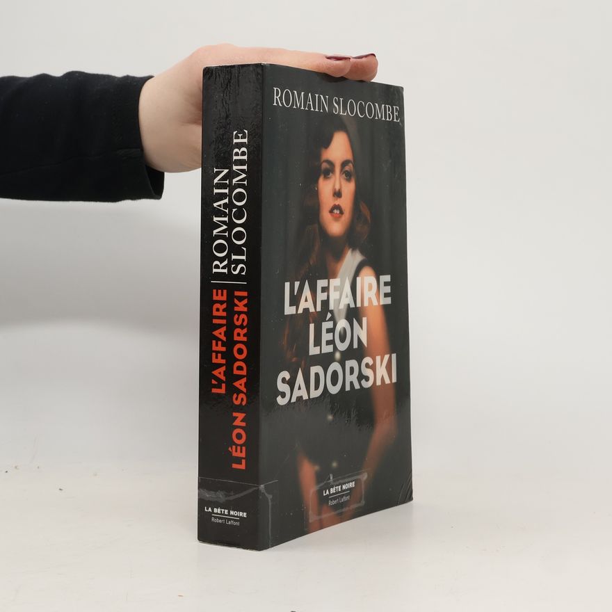 Romain Slocombe L'Affaire Léon Sadorski