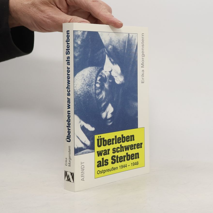 Erika Morgenstern Überleben war schwerer als Sterben