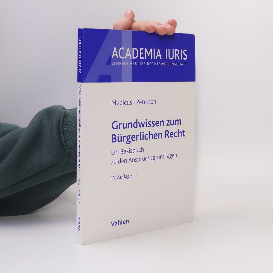 Dieter Medicus Grundwissen zum Bürgerlichen Recht - 11. Auflage