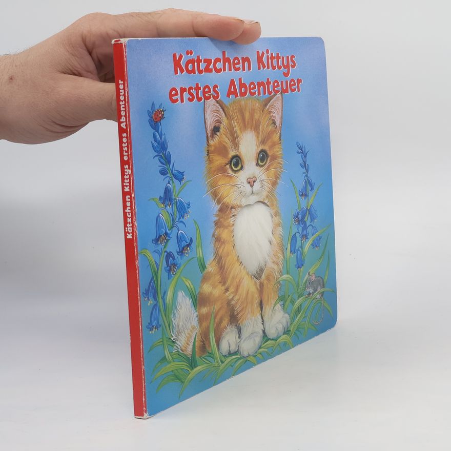 Ray Cresswell Kätzchen Kittys erstes Abenteuer
