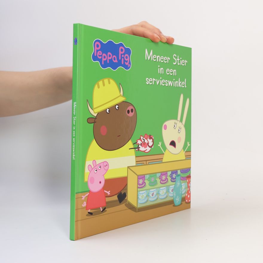 Various authors Peppa Pig. Meneer Stier in een servieswinkel