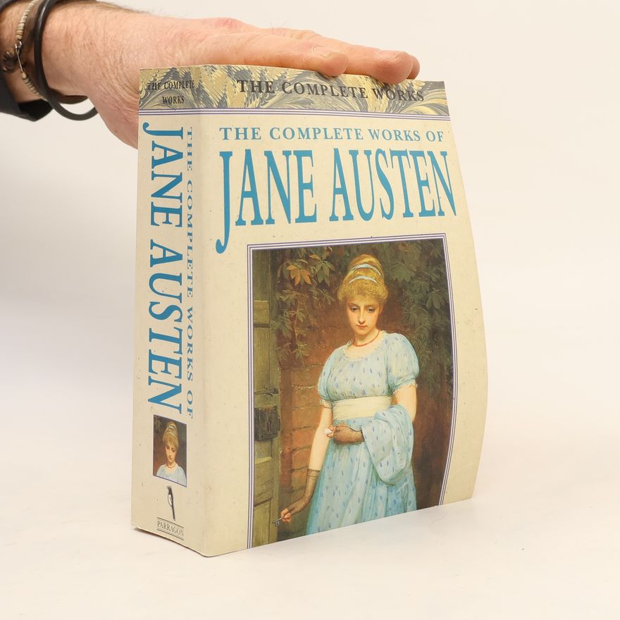 Jane Austen The Complete Works of Jane Austen