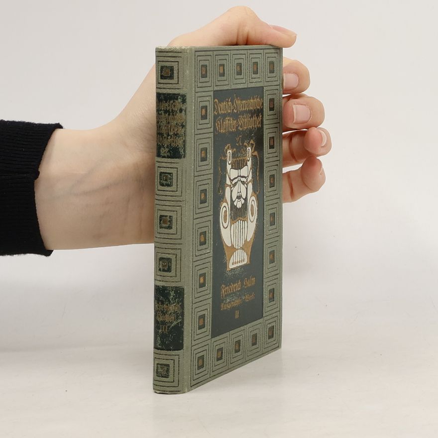 Friedrich Halm Deutsch-Österreichische Klassiker-Bibliothek 27. Friedrich Halm III.