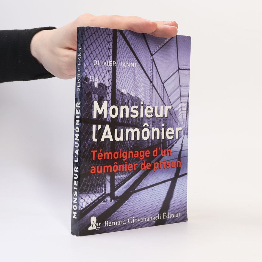Olivier Hanne Monsieur l'Aumônier