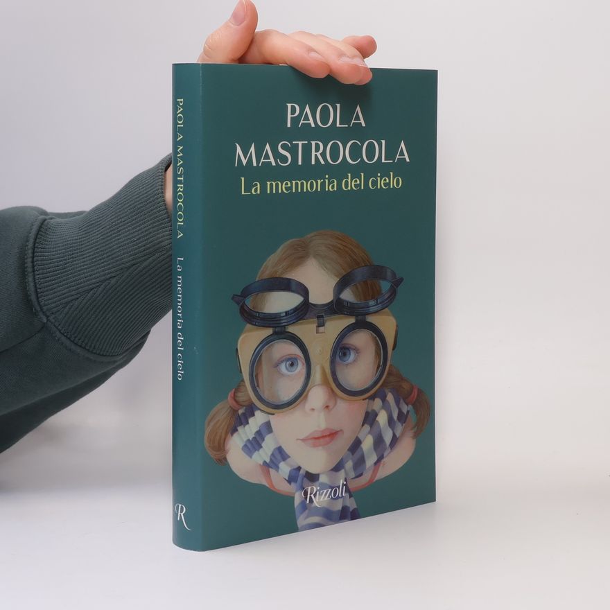 Paola Mastrocola La memoria del cielo