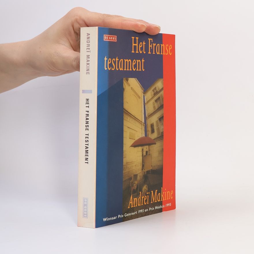Andreï Makine Het Franse testament