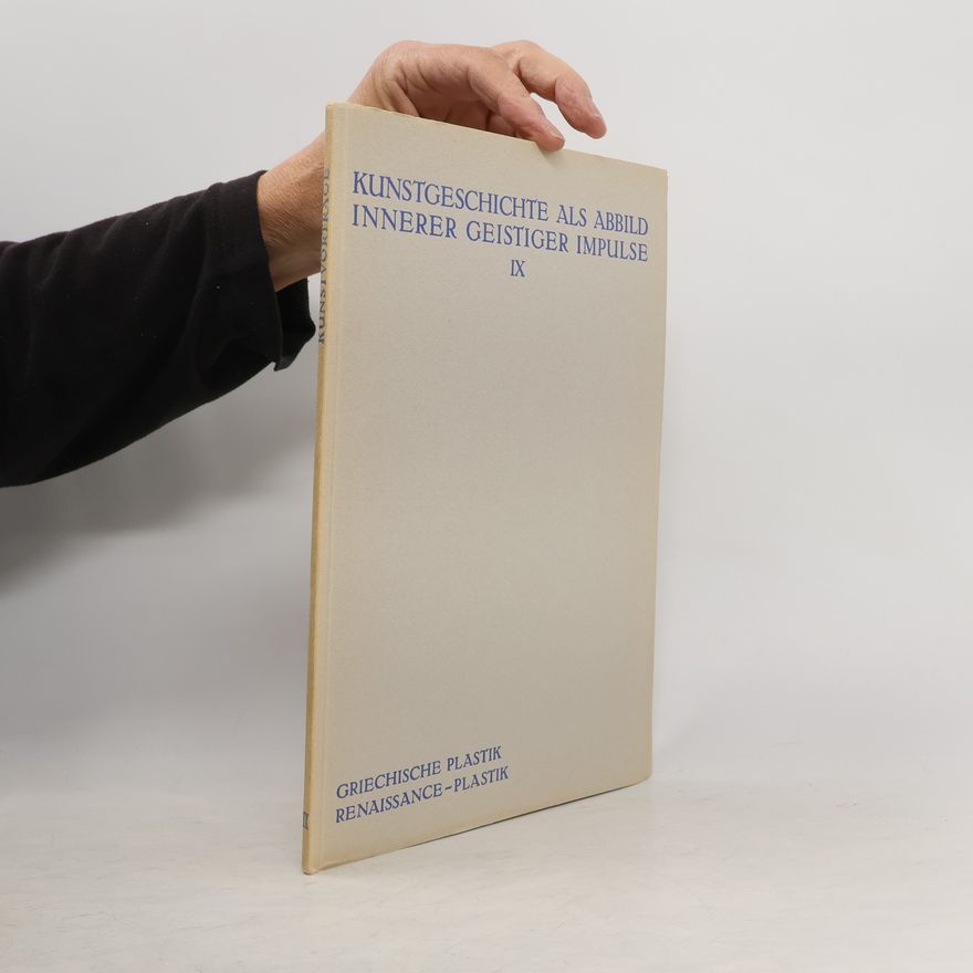 Rudolf Steiner Kunstgeschichte als Abbild innerer geistiger Impulse IX.