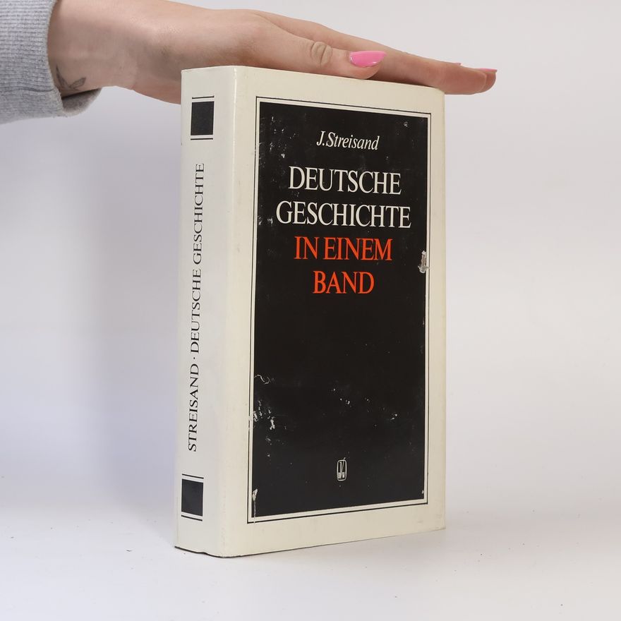 J. Streisand Deutsche Geschichte in einem Band