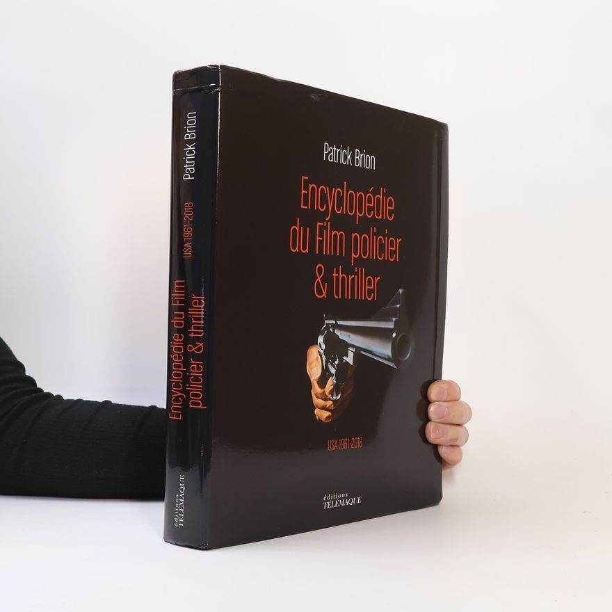 Patrick Brion Encyclopédie du film policier & thriller