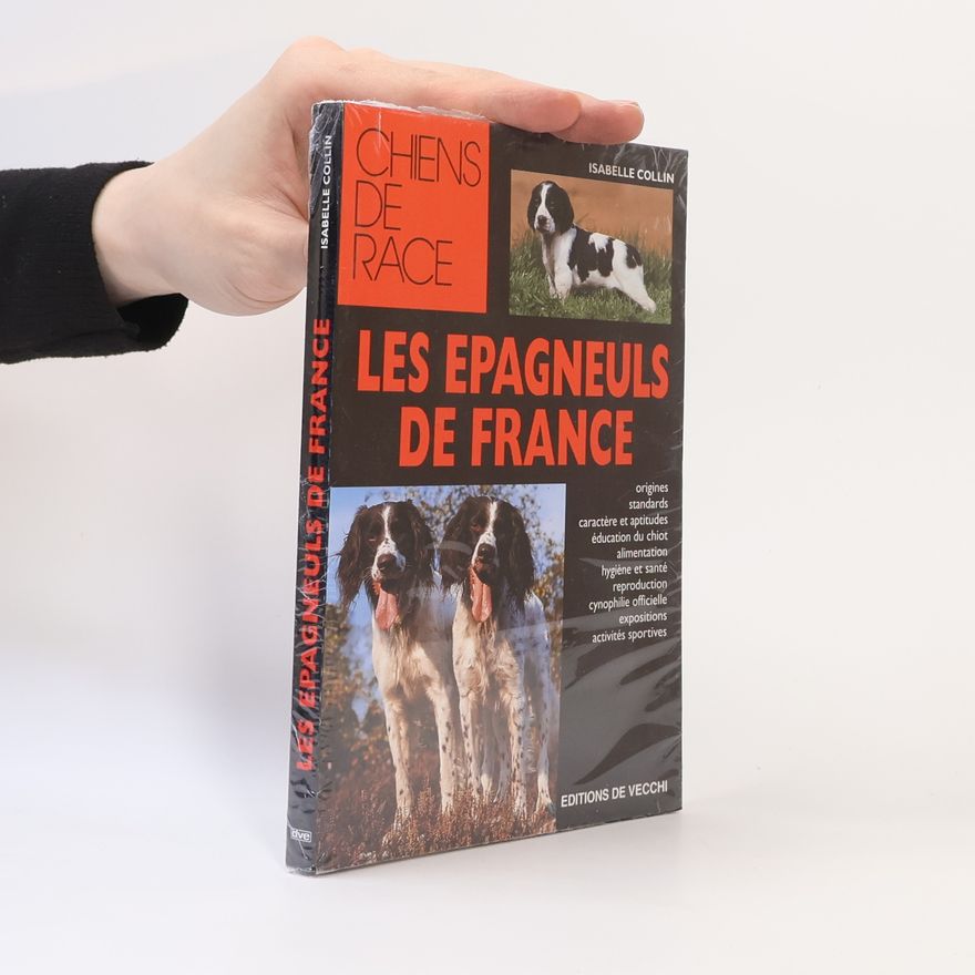 Isabelle Collin Les épagneuls de France