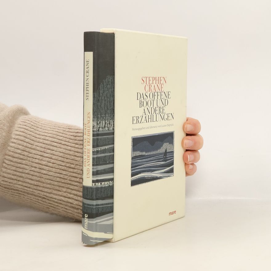 Stephen Crane Das offene Boot und andere Erzählungen