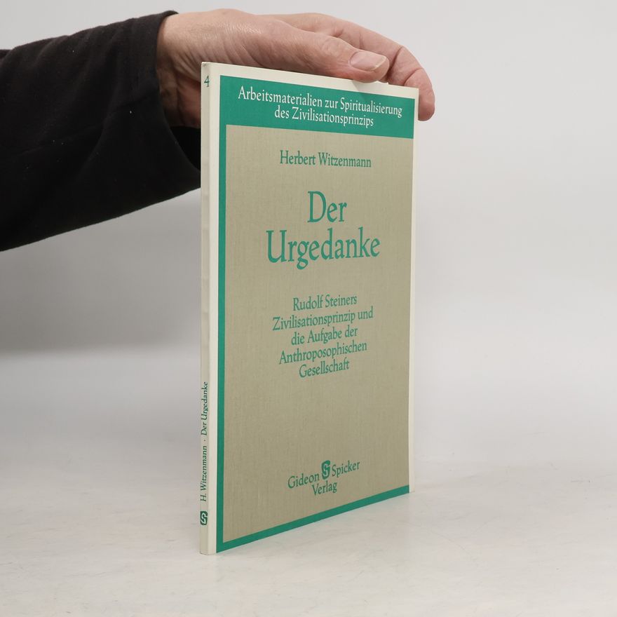 Herbert Witzenmann Der Urgedanke