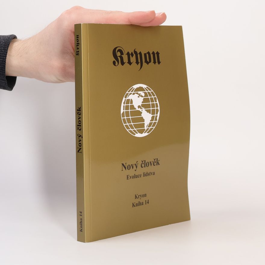 Lee Carroll Kryon 14 - Nový člověk