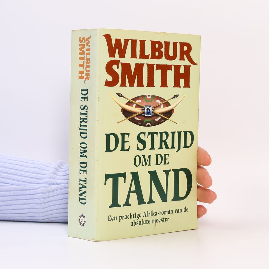 Wilbur Smith De strijd om de tand